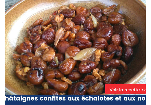 Châtaignes confites aux échalotes et aux noix